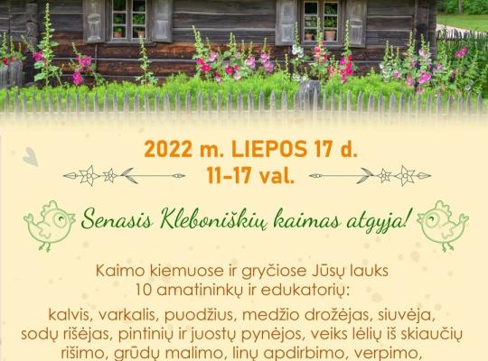 Kleboniškių kaime tęsiasi senųjų amatų ir edukacijų dienos