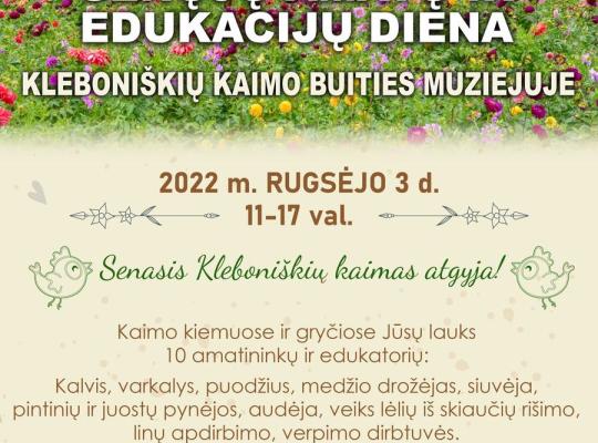 Kleboniškių kaimo buities muziejus kviečia į paskutinę Senųjų amatų ir edukacijų dieną