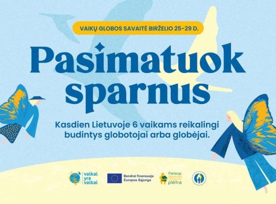 Radviliškio rajonas pasiruošęs žengti į vaikų globos savaitę „Pasimatuok sparnus“