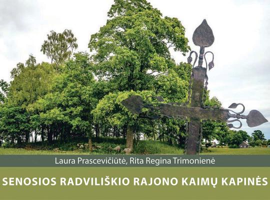 Mokslinis žinynas „Senosios Radviliškio rajono kaimų kapinės“
