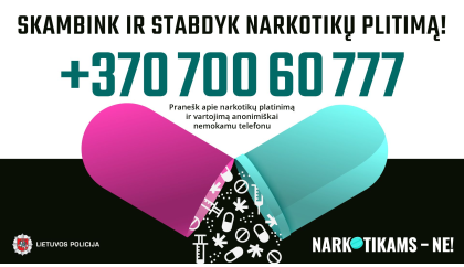Policijos pasitikėjimo telefono linija Narkotikams ne